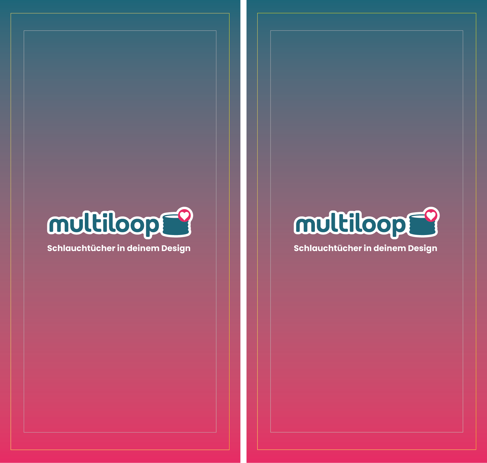 Two side‑by‑side posters with the 'multiloop' logo (bucket with heart) and the slogan 'Schlauchtücher in deinem Design' on a blue‑to‑pink gradient background, left and right copies.
